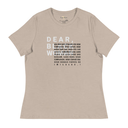 Dear black women's relaxed tee - you face scrutiny