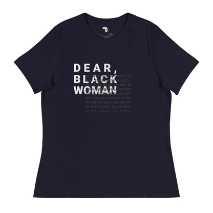 Dear black women's relaxed tee - you speak your mind