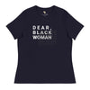 Dear black women's relaxed tee - you face scrutiny Funky African