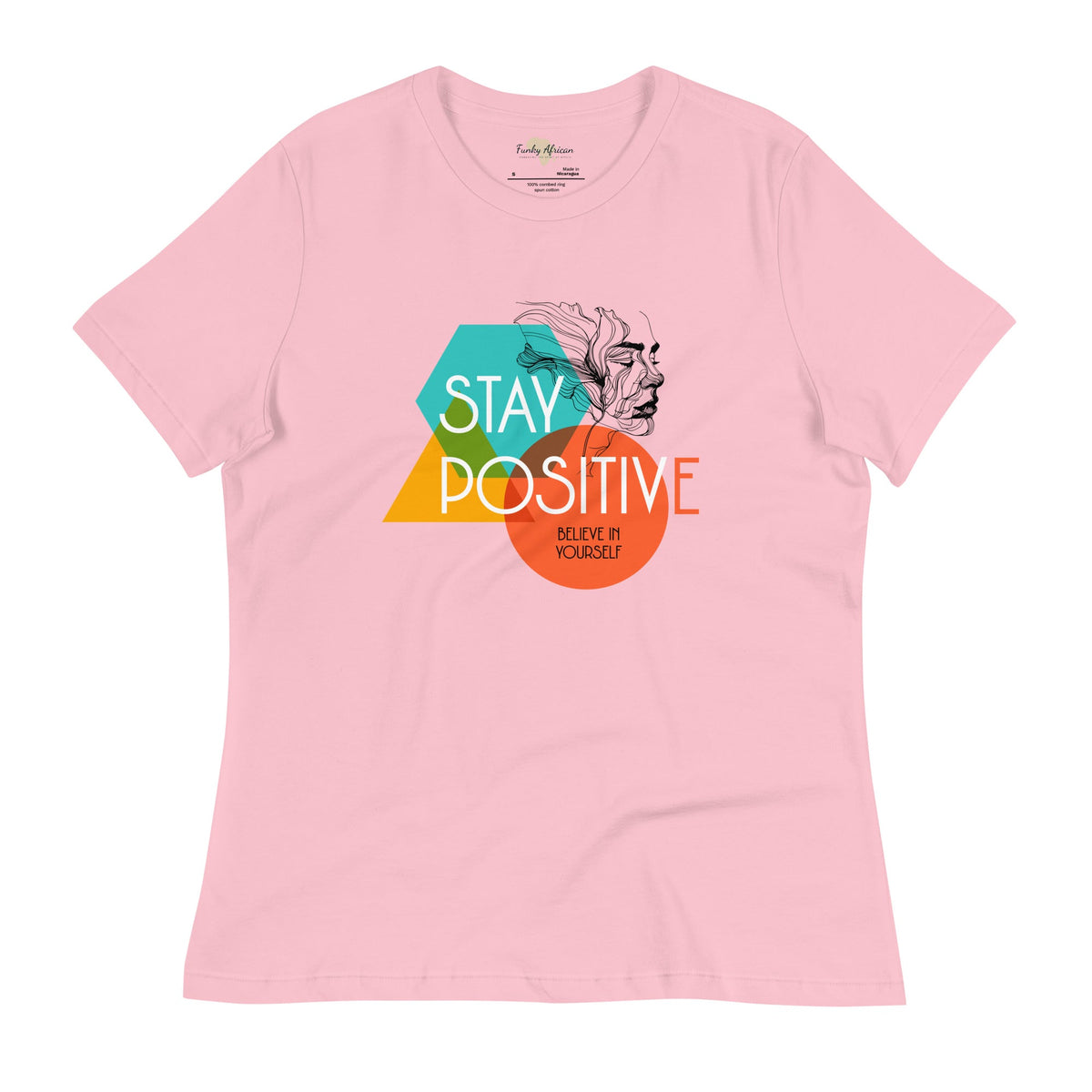 Stay Positive Women's Relaxed T-Shirt Funky African