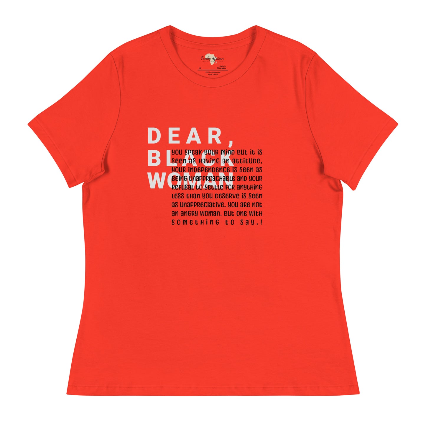 Dear black women's relaxed tee - you speak your mind