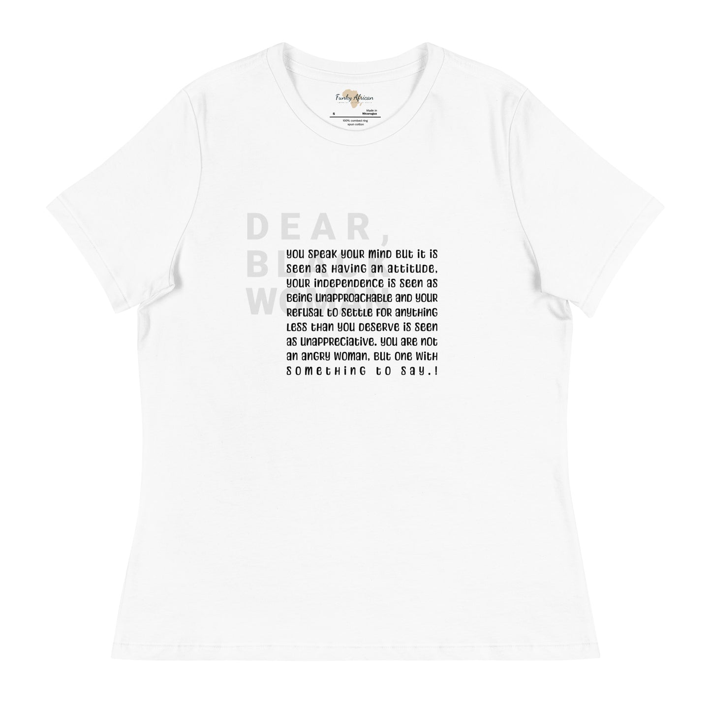 Dear black women's relaxed tee - you speak your mind