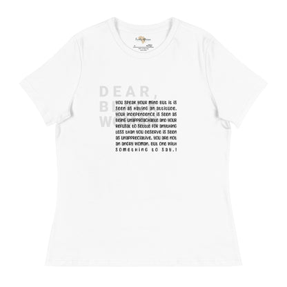 Dear black women's relaxed tee - you speak your mind