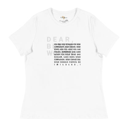 Dear black women's relaxed tee - you face scrutiny